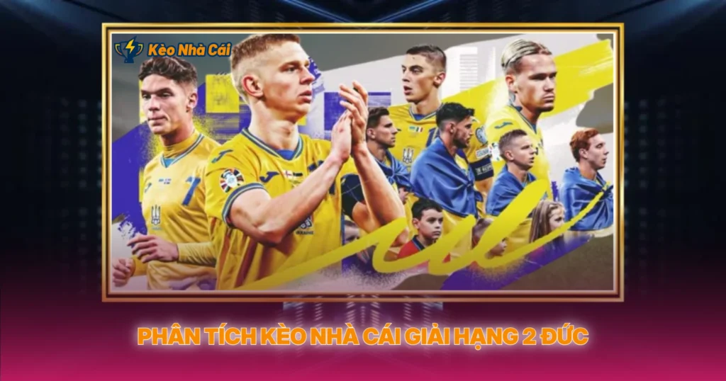Giải Hạng 2 Đức | Soi Kèo Nhà Cái Bundesliga 2 3 Phân Tích Kèo Nhà Cái Giải Hạng 2 Đức